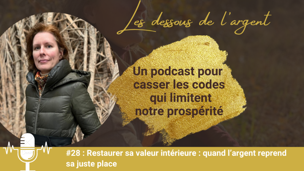 Couverture de l'épisode 28 restaurer sa valeur personnelle